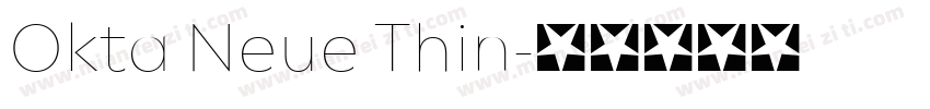 Okta Neue Thin字体转换